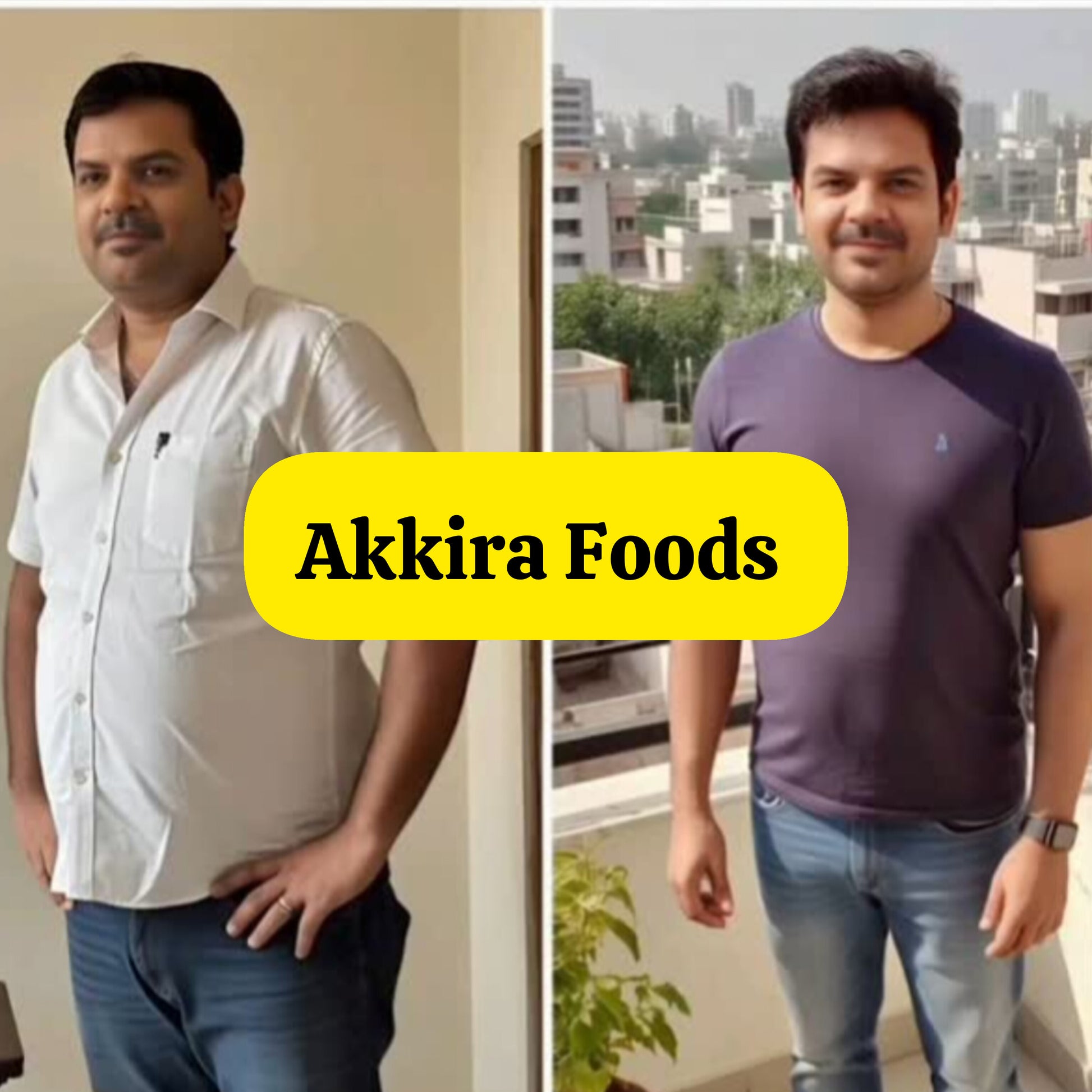 Before and after images showing men's weight loss transformation with Akkira Foods natural weight loss powder supplement for men and women.